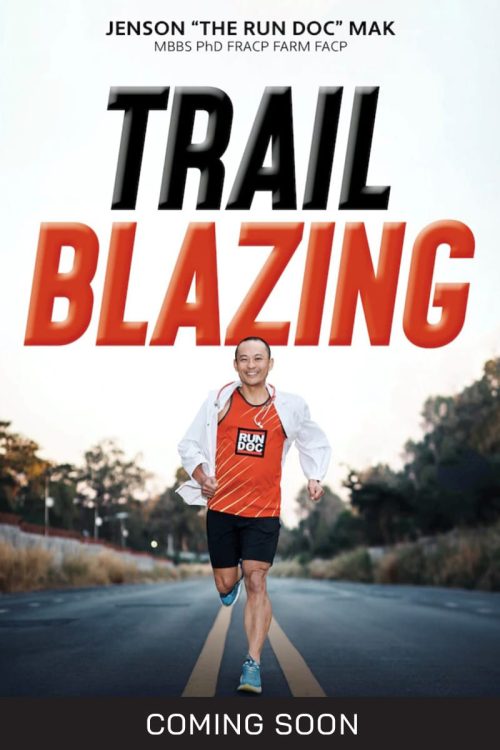 Trail Blazing by Jenson "the Run Doc" Mak - Audio book coming soon